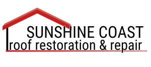 Sunshine Coast Roof Restoration & Repair