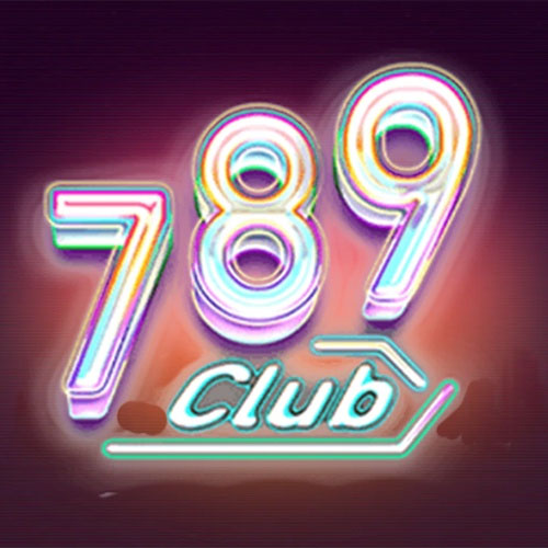 789Club Nhà cái cá cược uy tín bậc nhất